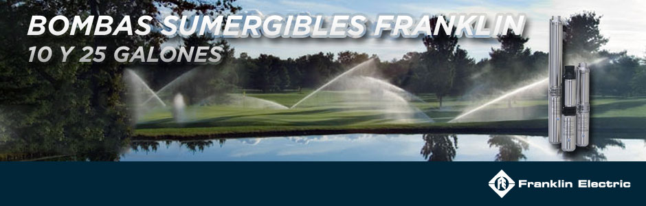 Bombas Sumergibles Franklin de 10 y 25 Galones