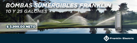 Bombas Sumergibles Franklin de 10 y 25 Galones